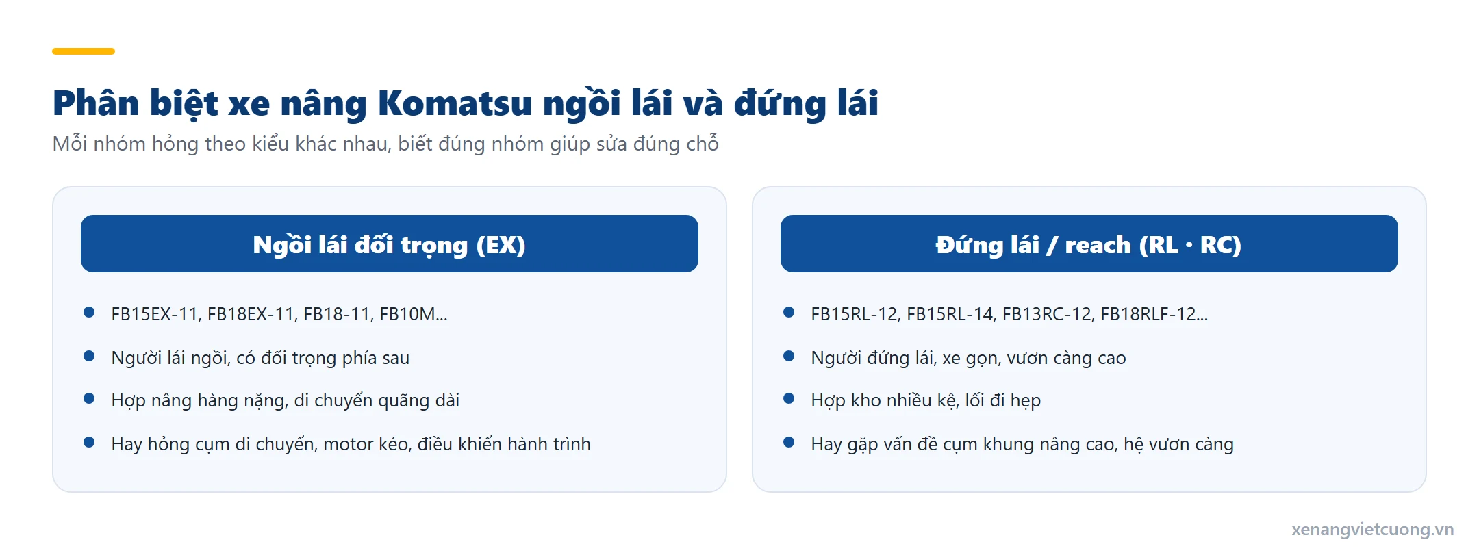 Phân biệt xe nâng Komatsu ngồi lái đối trọng dòng EX và đứng lái reach dòng RL, RC
